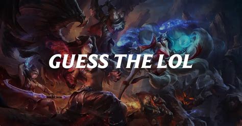 lol guess champion|lol champion guessing game.